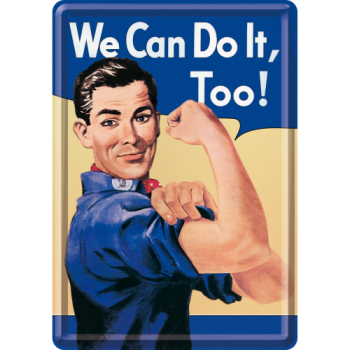 Blechpostkarte 10x14cm - "We can do it too"