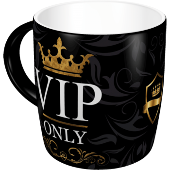 Tasse - "VIP Only"