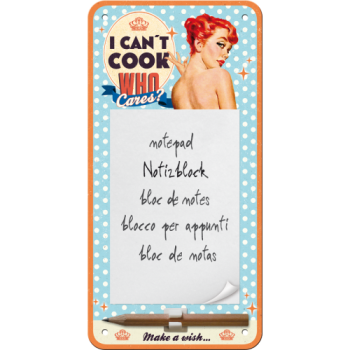 Notizblock-Schild - "I can´t cook, who cares?"