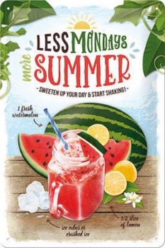 Blechschild 20x30cm - "Less Mondays Summer"