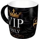 Tasse - "VIP Only"